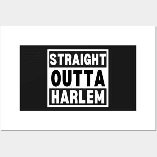 Straight Outta Harlem - Harlem City Art - Straight Outta Harlem Gift for NYC Big Apple Posters and Art